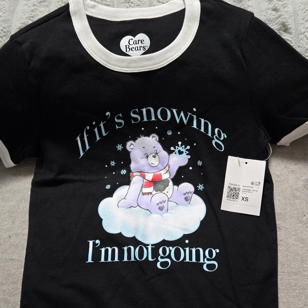 Care Bears Junior Tee Size XS-Forever21  If It's Snowing I'm Not Going